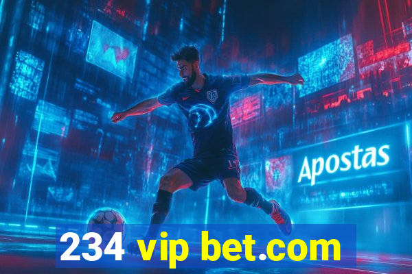 234 vip bet.com